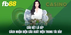 Cầu Bệt Là Gì? Cách Nhận Diện Cầu Xuất Hiện Trong Tài Xỉu!