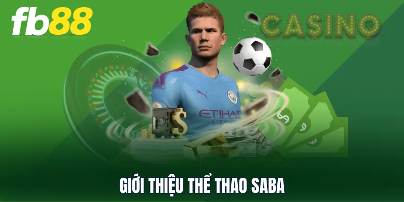 Giới thiệu Thể Thao SABA